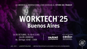 WORKTECH LATAM regresa a Buenos Aires para explorar las claves del futuro del trabajo